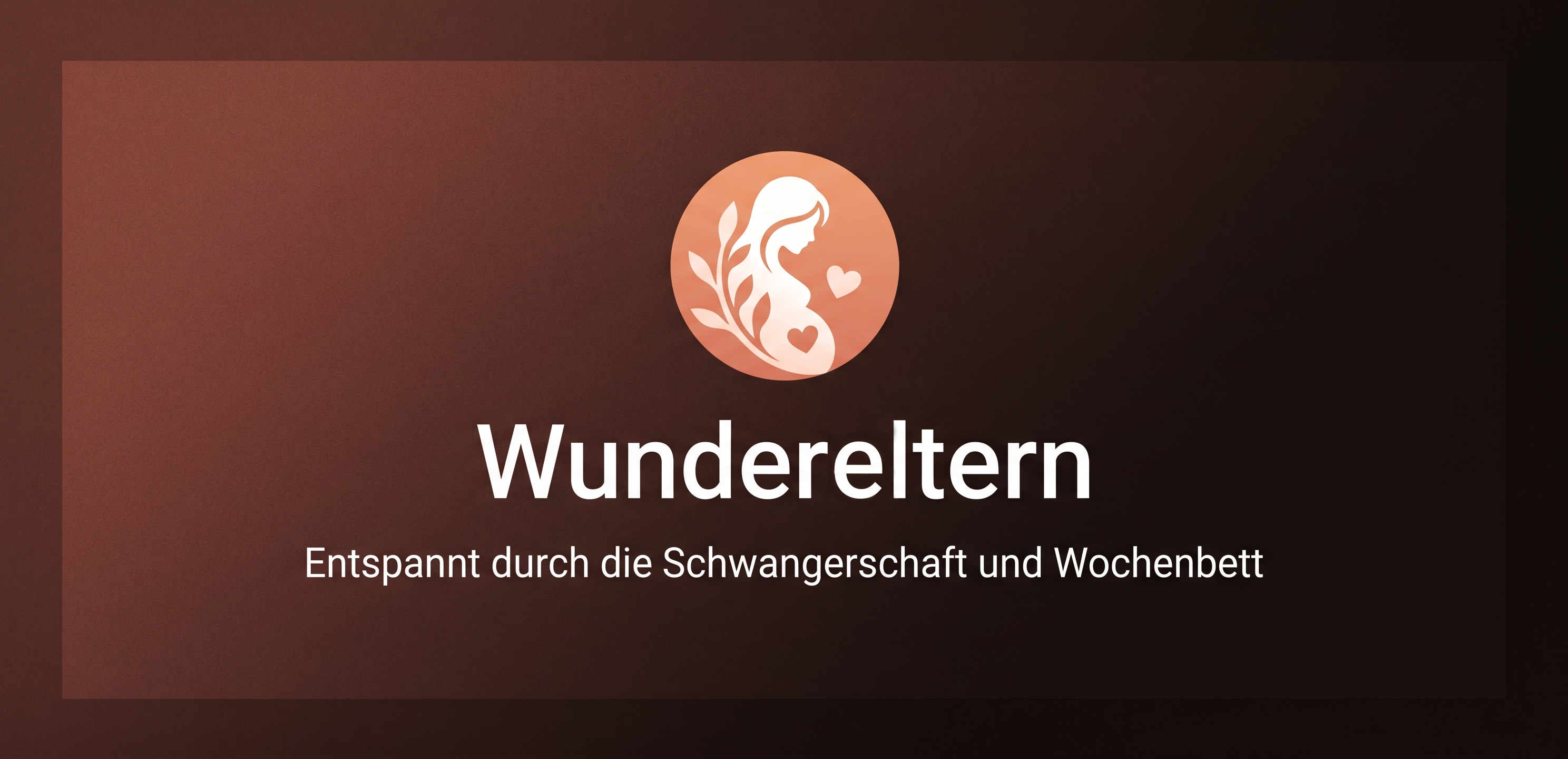 Wundereltern – Begleiter für Schwangerschaft und Elternzeit